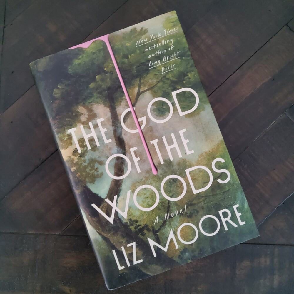 The God of The Woods by Liz Moore Hardcover Book